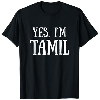 Cute Yes, I'm Tamil T-Shirt