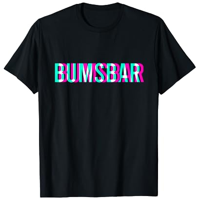 Bumsbar Malle Party Outfit Mallorca T-Shirt