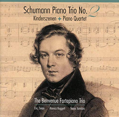 Schumann: Piano Trio No. 2, Kinderszenen, Piano Qu