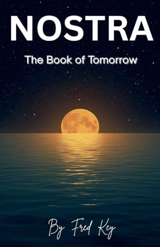 NOSTRA The Book of Tomorrow