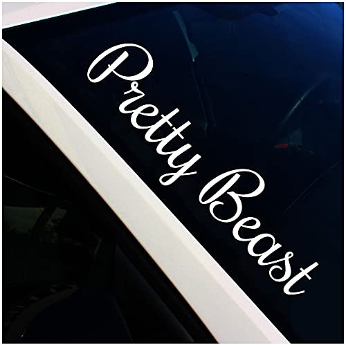 Finest Folia Frontscheibenaufkleber Schriftzug Pretty Beast Aufkleber für Windschutzscheibe Heckscheibe Frontscheibe Auto Fahrzeug Dekor Sticker FS132 (Weiß Glanz, Außenklebend)