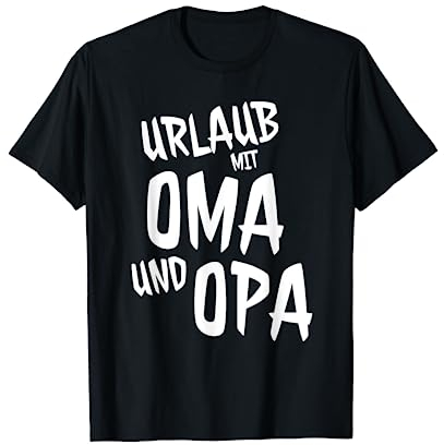 Urlaub mit Oma und Opa | Camping Urlaub Großeltern T-Shirt