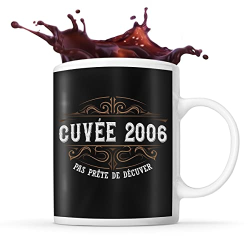 Planetee Mug année de naissance 2006 cuvée pas prête de décuver | Tasse café anniversaire pour cadeau original imprimé en France