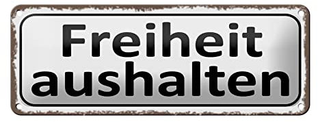 FEMER Blechschild Spruch 27x10cm Freiheit aushalten Dekoration
