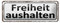 FEMER Blechschild Spruch 27x10cm Freiheit aushalten Dekoration