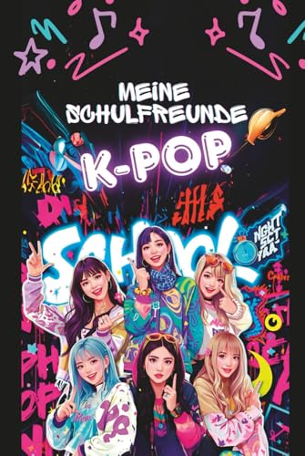 Meine Schulfreunde: K-Pop Edition
