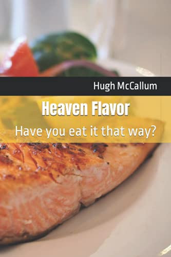 Heaven Flavor: Have you eat it that way? (FRESH MAN)