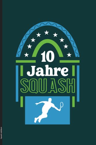 Squash Jubiläum: Notizbuch zum zehnten Jubiläum Squash ein schönes Geschenk zum 10. Jubiläum für Squashspieler dem Jubilar Glückwunsch die Geschenkidee zu zehn Jahre Squashjubiläum
