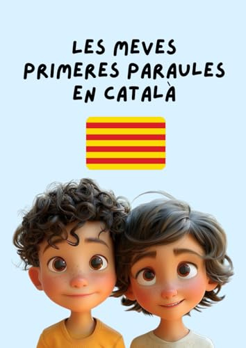 Les meves primeres paraules en català: Targetes retallables, activitats infantils en català