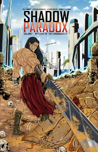 Shadow Paradox Volume 1: Mystery of the Chronobeasts