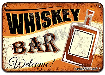 Whiskey Bar Welcome Retro Look Metall 20 x 30 cm Dekoration Schild für Zuhause Küche Bad Bauernhof Garten Garage inspirierende Zitate Wanddekoration