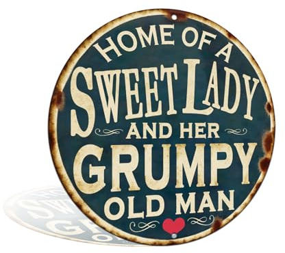 Home of a Sweet Lady & Her Grumpy Old Man Metal Sign Round Aluminum Wall Decor for Bar Cafe Club Kitchen Perfect 8x8 Inches (25176)