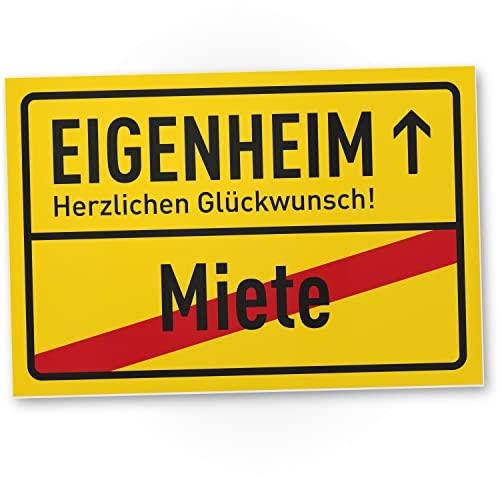 DankeDir! Eigenheim Miete - Schild 30 x 20 cm - Geschenk Kollegen Freunde Geschenkidee Einweihungs Party - lustiger Spruch Housewarming Türschild Einzug Wohnung Umzug Bauherren