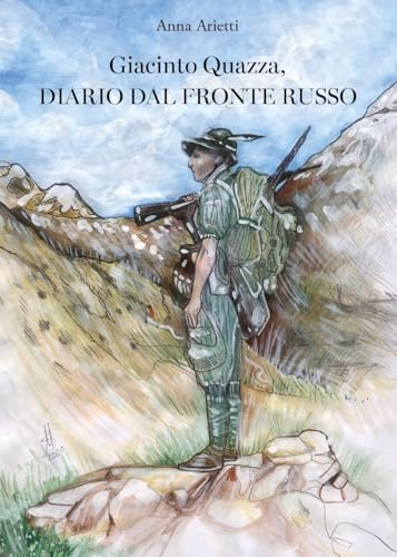 Giacinto Quazza, diario dal fronte russo