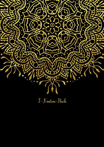 T-Konten-Buch: T-Konten-Block im Buchformat A4, 100 Seiten mit je 8 T-Konten plus Platz für Notizen Mandala Muster