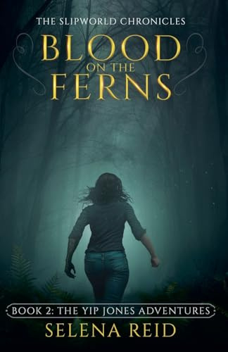 Blood on the Ferns (Bunyip Jones Adventures, Band 2)