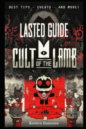 Cult of the Lamb Lasted Guide: The Very First Tips You Need To Know About Cult of the Lamb Before Playing The Game