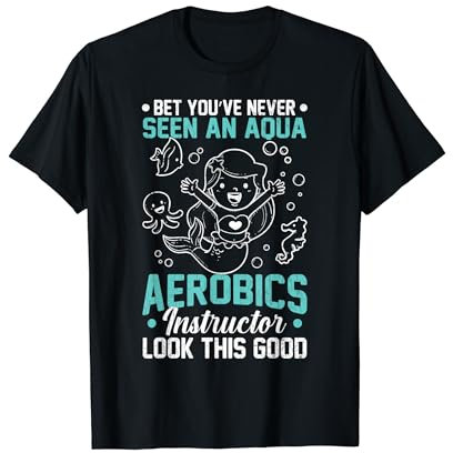 Aqua Aerobic Instructor Funny Fitness Instructor Graphic T-Shirt