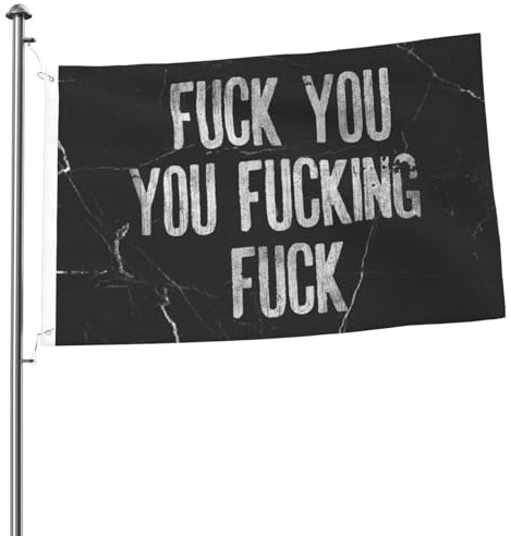 Flagge Fick Dich, Du Verdammte Scheiße Uv-Beständig Gartenflaggen Wetterfeste Gartenflagge Für Haus Hof Restaurants 90X150cm
