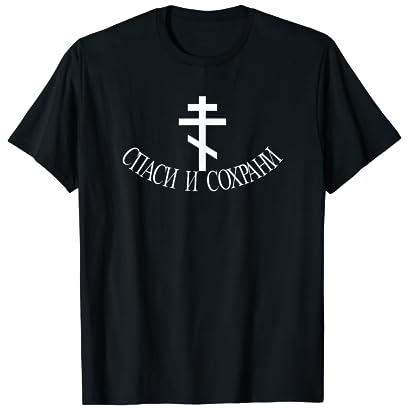 Spasi I Sohrani Save & Protect Russisch-orthodoxer Patriot T-Shirt