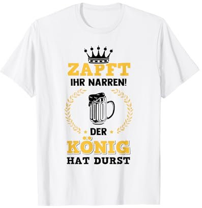 Bierkrone König Zapfhahn Bierdurst Biertrinken Bier Alkohol T-Shirt