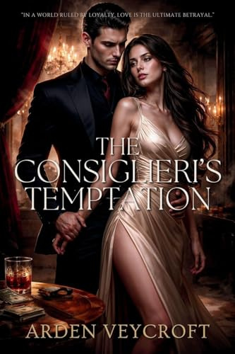 The Consiglieri's Temptation (Converging Fates, Band 3)