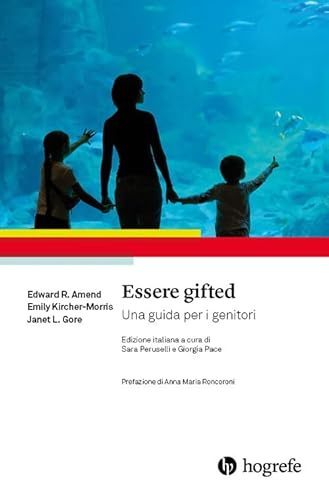 Essere gifted. Una guida per i genitori