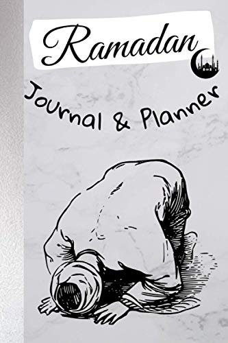 Ramadan Journal & Planner: Gratitude and kindness | My ramadan book | 30 days prayer|Journal for muslims | Content: meal planner, ramadan advent calendar, quran reading and more.