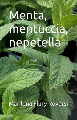 Menta, mentuccia, nepetella