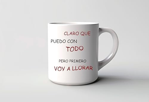 Taza de café, té o bebida originales | Tazas de Cafe | Tazas Originales para Regalar Desayuno Ceramica Te Letras Grabadas 350Ml (Puedo con todo pero primero lloro)