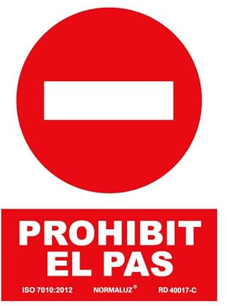 Bricoloco Señal prohibido el paso en catalán PROHIBIT EL PAS con tintas UV y material Glasspack de 0,7 mm en PVC de 21 x 30 cms (1)