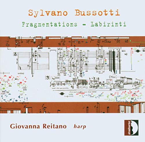 Bussotti: Fragmentations / Labirinti / Nuovi Labirinti for Harp