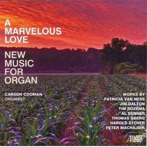 Marvelous Love: New Music For Organ