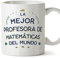 MUGFFINS Tazas para PROFESORA DE MATEMÁTICAS mujer - En Español - Mejor del Mundo - 11 oz / 330 ml - Regalo original y divertido