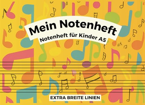 Notenheft für Kinder, A5 Querformat – Ideal für Musikunterricht in der Grundschule: 62 Seiten mit extra breiten Notenlinien, Musiktheorie, Keyboard ... Notenlinien für Kinder und Keyboard-Anfänger