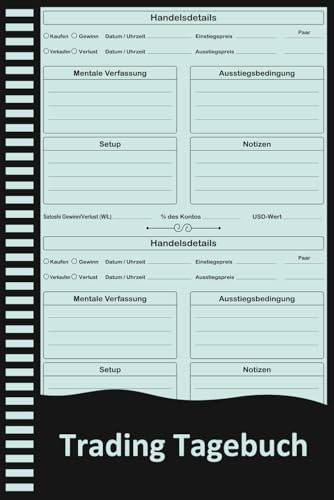 Trading Tagebuch: Journal für Trader zur Dokumentation von Einstiegen, Ausstiegen, Gewinn & Verlust.