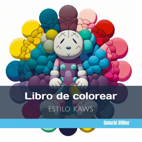 Libro de colorear: Estilo KAWS (Libros de colorear para niños y adultos)
