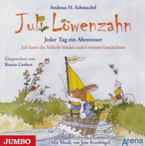 Juli Löwenzahn:(1)Jeder Tag Ein Abenteuer.Juli Kan