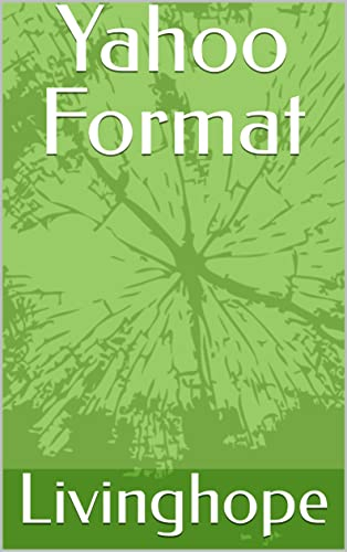 Yahoo Format (English Edition)