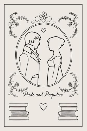 Jane Austen, Pride and Prejudice Notebook: Literary Journal, Minimal Journal, Notes