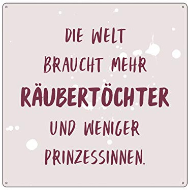 Interluxe 20x20cm METALLSCHILD Türschild DIE WELT BRAUCHT MEHR RÄUBERTÖCHTER Mädchen Kind Kinderzimmer