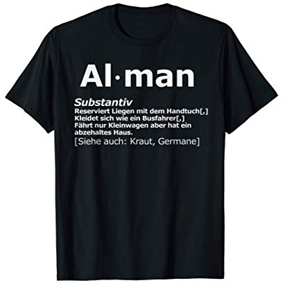 Definition eines echten Almans Alman T-Shirt