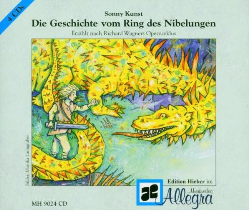 Die Geschichte Vom Ring des Nibelungen
