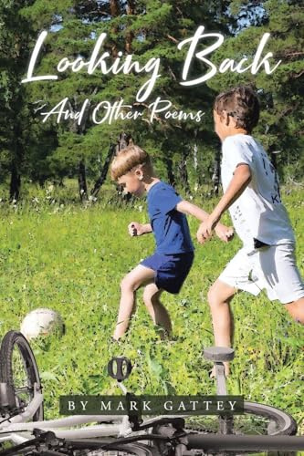 Looking Back: And Other Poems