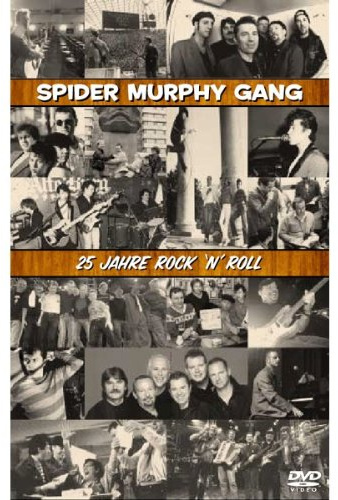 Spider Murphy Gang - 25 Jahre ... [2 DVDs]
