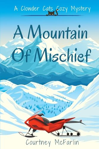 A Mountain of Mischief