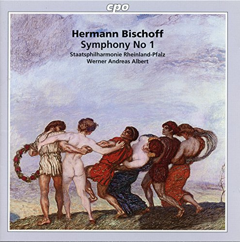 Bischoff: Symphony No. 1 Op. 16 in E Major