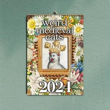 Weird Medieval Cats Kalender, lustiger, seltsamer mittelalterlicher Katzenkalender 2024, Katzen-Wandkalender, Wandkalender, Wandkalender, großer Wandkalender, 12 Monate, Aufhänger-Kalender für Zuhause