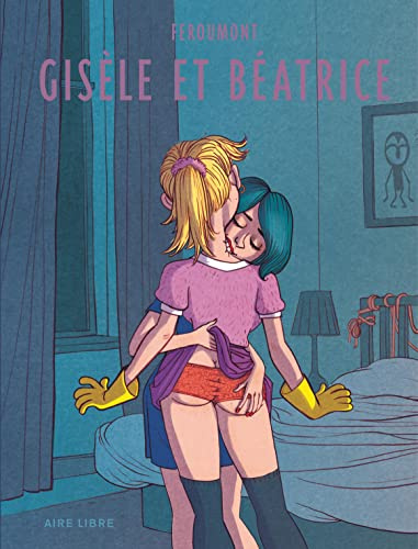 Gisèle et Béatrice - Gisèle et Béatrice: Avec un cahier