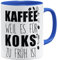 OM3® Tasse à café amusante car il est trop tôt pour le coke II| Tasse en céramique | 325 ml | Imprimé des deux côtés | Bleu royal